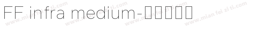 FF infra medium字体转换